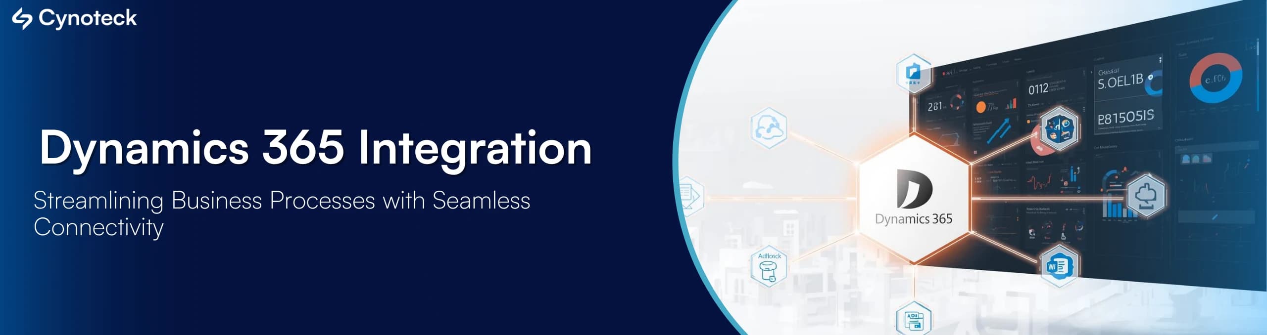 Dynamics 365 Integration: Streamlining Business Processes with Seamless Connectivity