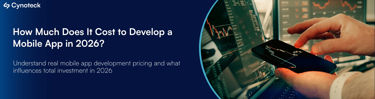 How Much Does It Cost to Develop a Mobile App in 2026? A Complete Business Pricing Guide