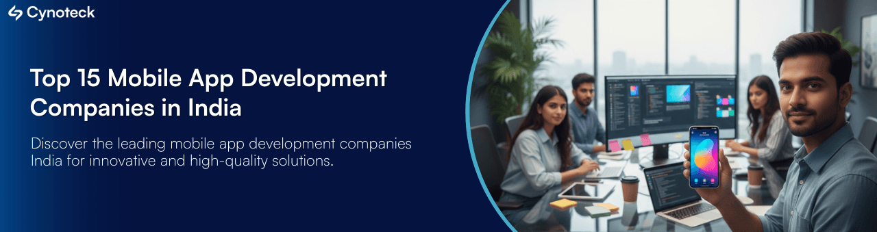 Top 15 Mobile App Development Companies in India (2026)
