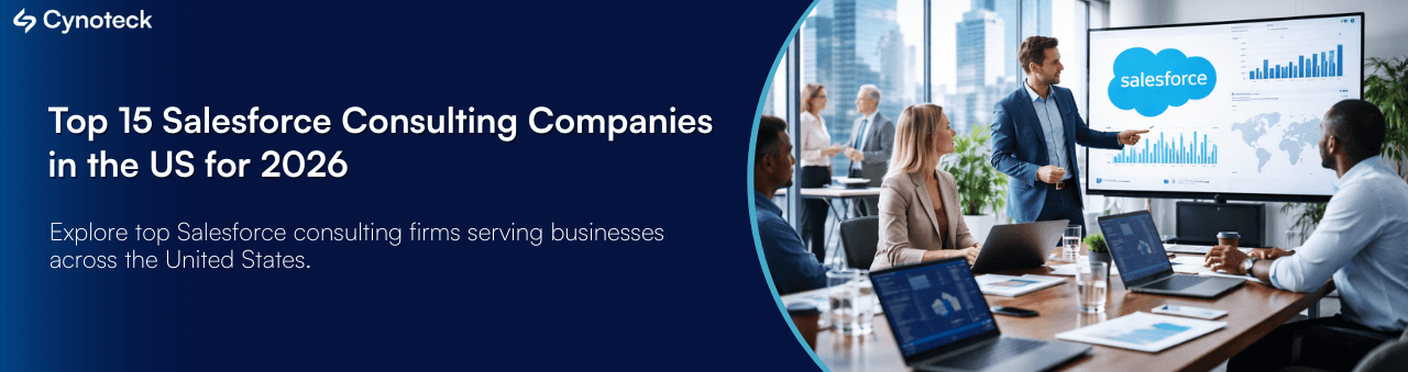 Top 15 Salesforce Consulting Companies in the USA for 2026