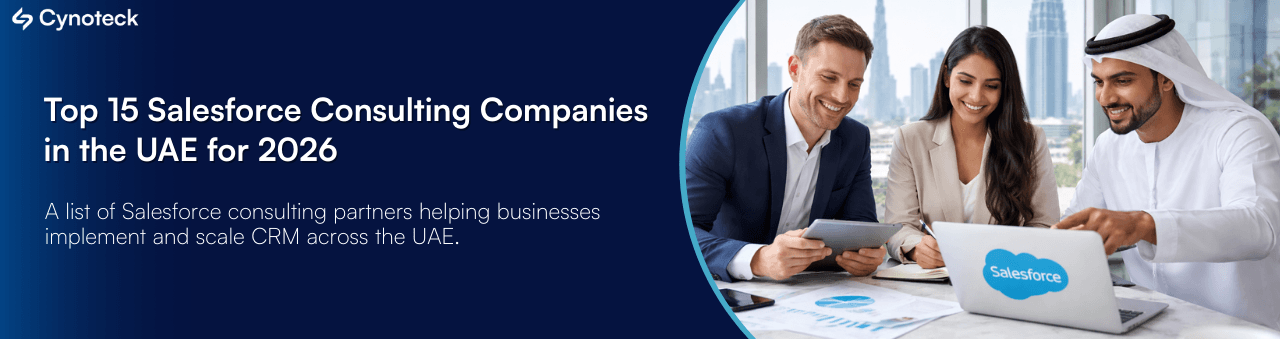 Top 15 Salesforce Consulting Companies in the UAE for 2026