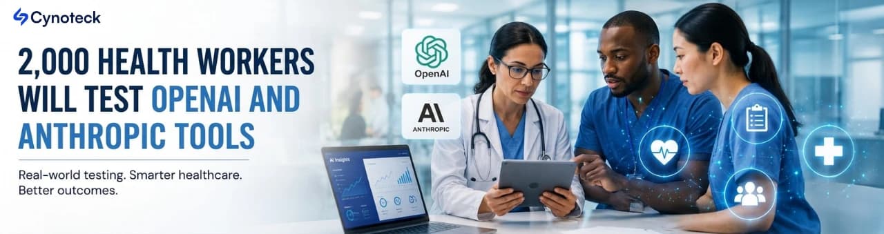 2,000 Health Workers Will Test OpenAI and Anthropic Tools