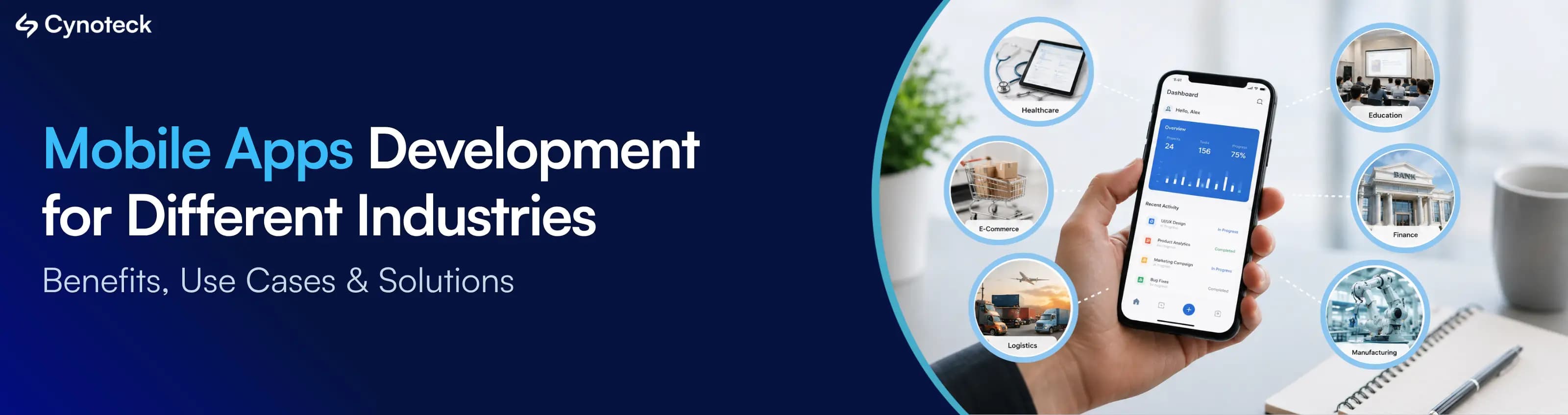 Mobile App Development for Different Industries: Benefits, Use Cases & Solutions