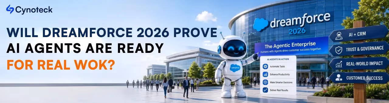 Will Dreamforce 2026 Prove AI Agents Are Ready for Real Work?