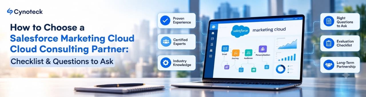 How to choose a Salesforce Marketing Cloud consulting partner with checklist
